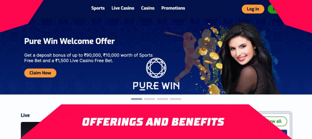 PureWin Offerings and benefits