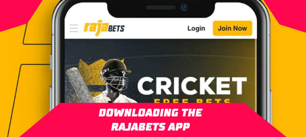 Downloading the Rajabets app