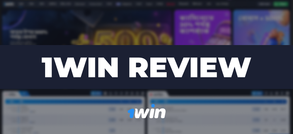 How to Enjoy the Best Betting Conditions: 1Win Review